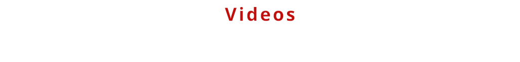 Videos
